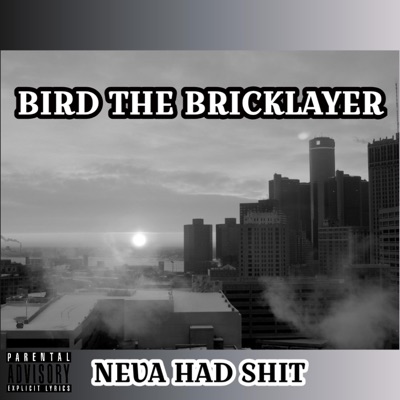 Neva Had Shit - Single