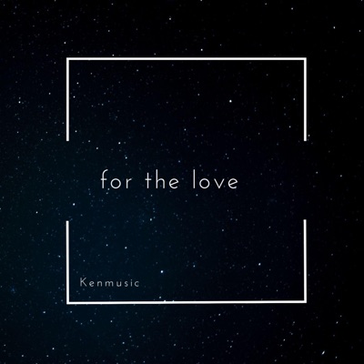 For the Love