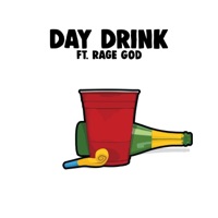 Day Drink (feat. Rage God) - Single - Birthdayy Partyy