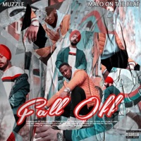 Fall Off - Single - Malo on the Beat & Muzzle