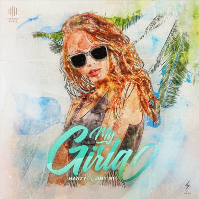 My Girla (feat. Hanzy & Jimy N1) - Single