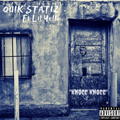 Knocc Knocc (feat. Lil Yella) - Single