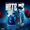 Hate Me (feat. Slim Jesus) - Single