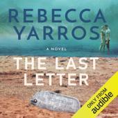 The Last Letter: A Novel (Unabridged) - Rebecca Yarros Cover Art