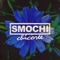 Chicoree - Smochi lyrics