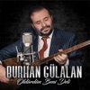 Burhan Gülalan - Sevdiğime Say