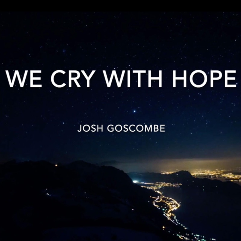 We Cry With Hope - Single