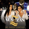 Alazan - Me Quedo Contigo
