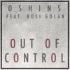 Out of Control (feat. Rosi Golan) - Single artwork