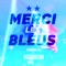 Merci les bleus artwork