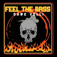 Feel the Bass - Single - Dawe Velli