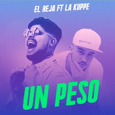Un Peso - Single - El Reja