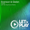 Twisted (Jorn Van Deynhoven Remix) - Svenson & Gielen & Johan Gielen