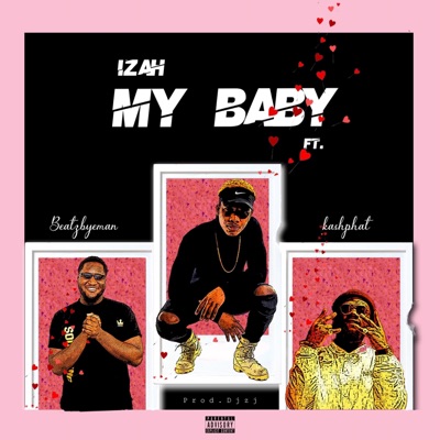 My Baby (feat. Kash Phat & Beatz by Eman) - Single