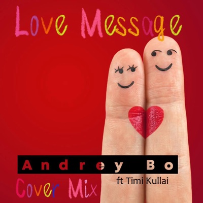 Love Message (feat. timi kullai) - Single