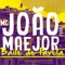 Baile de Favela (feat. Maejor) - Mc João lyrics