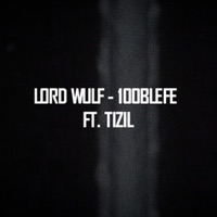 100Blefe (feat. Tizil) - Single - Lord Wulf