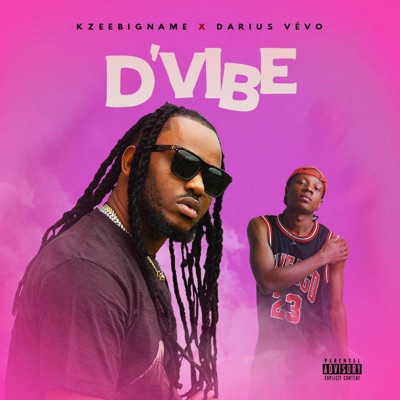 D'VIBE (feat. Darius vevo) - Single