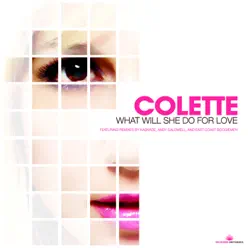 What Would She Do For Love - EP - Colette What Would She Do For Love - EP - Colette