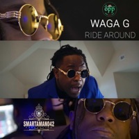 Ride Around - Single - Waga G