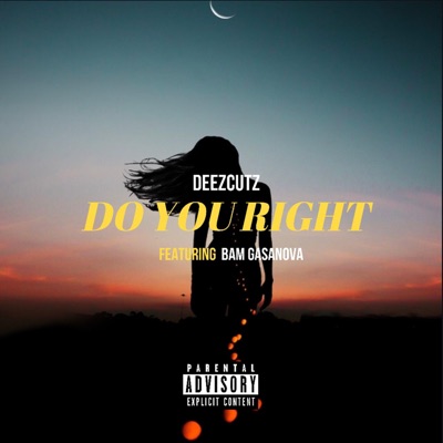 Do You Right (feat. Bam Gasanova) - Single