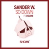 Sander W. - So Down (feat. Coline)