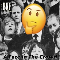 A Face in the Crowd - The RNF Status
