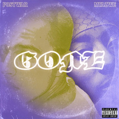 Gone (feat. Myazwe) - Single