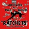 Ratchets (feat. TDRO & Yoflem) - Luckyleek lyrics