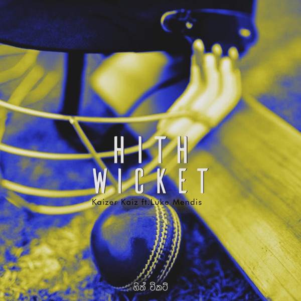 Hith Wicket (feat. Luke Mendis)