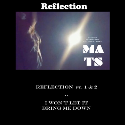 Reflection (Pt. 1 & 2) - Single