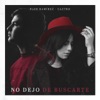 No Dejo de Buscarte (feat. Caztro) - Single