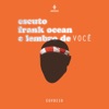 Escuto Frank Ocean e Lembro de Você - Single