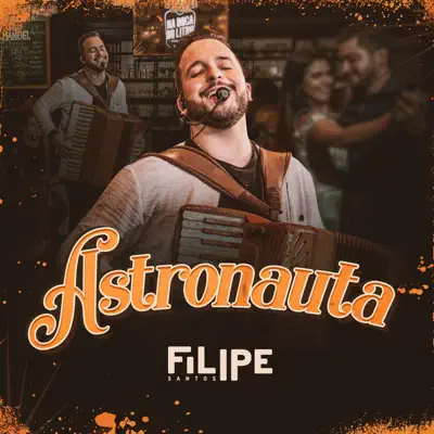Astronauta - Single - Filipe Santos
