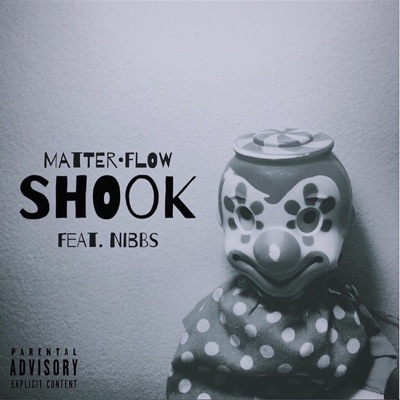 Shook (feat. Nibbs) - Single
