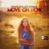 Move On Now - Single