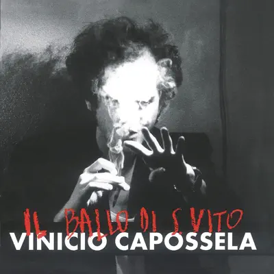 Il ballo di San Vito (Remastered Version) - Vinicio Capossela