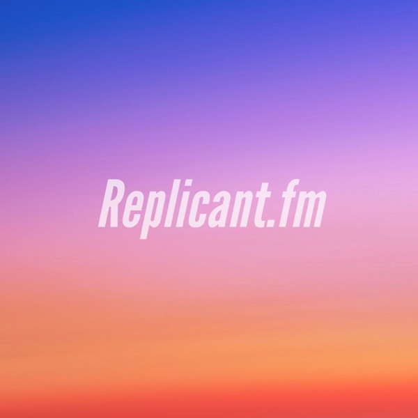 Replicant.fm Replicant.fm