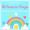 Wir wünschen Dir Liebe - Sunny Dale