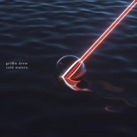 Cold Waters - Single - Griffin Drew