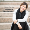 Frid och frimodighet - Nina Astrom