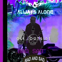 Always Alone - Single - Oli Outside