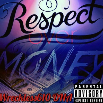 Respect Over Money - EP
