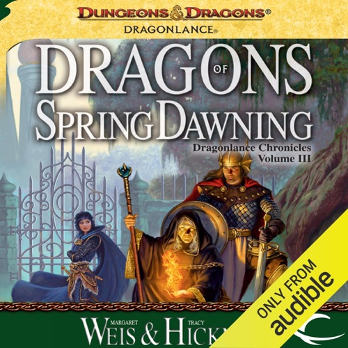 Dragons of Spring Dawning: Dragonlance: Chronicles, Book 3 (Unabridged) cover