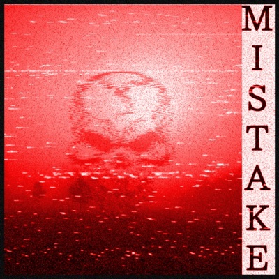Mistake (Slown + Reverb) - Single
