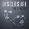 Latch (feat. Sam Smith) - Disclosure lyrics