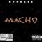 Macho - Ktree$e lyrics