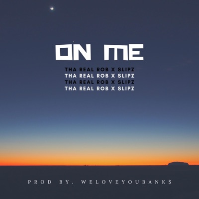 On Me (feat. Slipz) - Single
