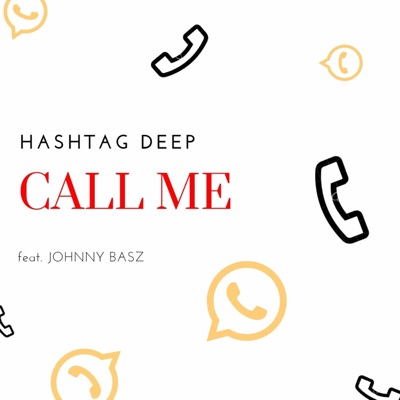 Call Me (feat. Johnny Basz) - Single