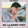 No Llames Más - Single